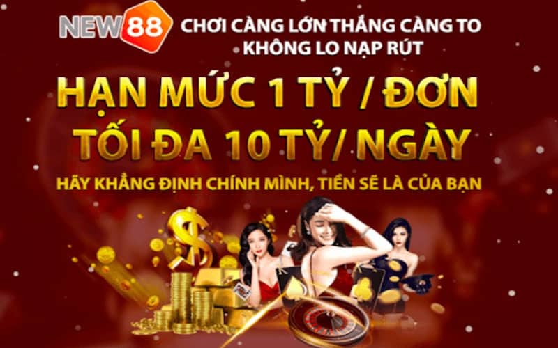 Chơi thả ga không lo nạp rút tại nhà cái New88