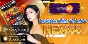 Hướng dẫn tải app new88