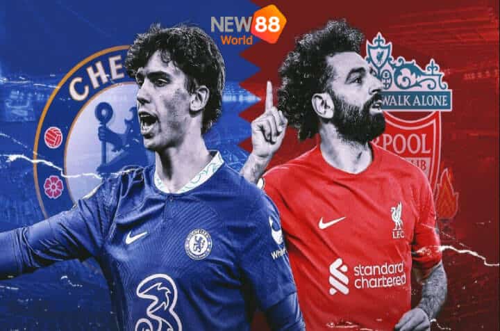 Soi kèo Chelsea vs Liverpool