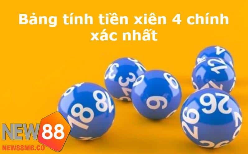 Bảng tính tiền xiên 4 chính xác nhất